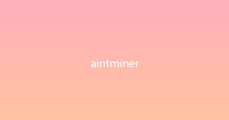 aintminer 